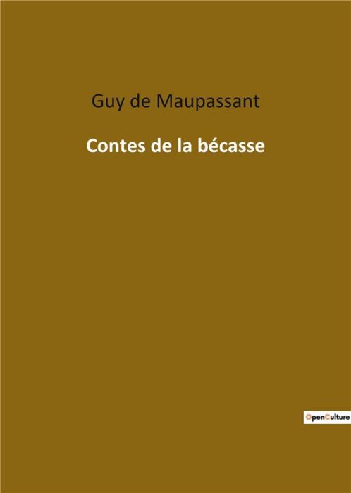 Emprunter Contes de la bécasse livre