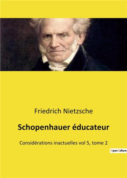 Emprunter Schopenhauer éducateur. Considérations inactuelles vol 5, tome 2 livre