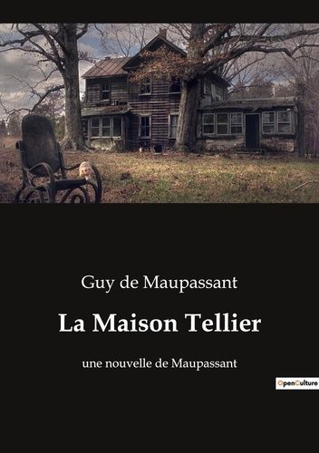 Emprunter La Maison Tellier. une nouvelle de Maupassant livre