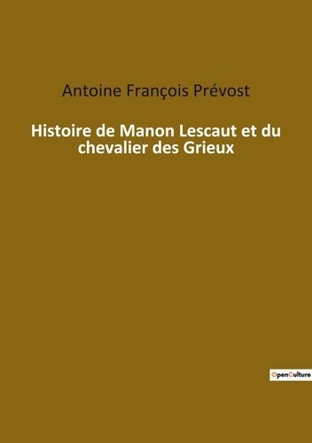 Emprunter Histoire de Manon Lescaut et du chevalier des Grieux livre