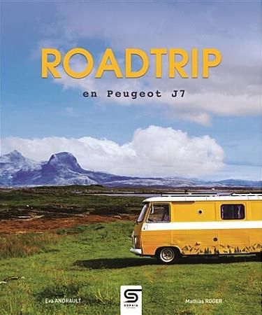 Emprunter Road trip en Peugeot J7 livre