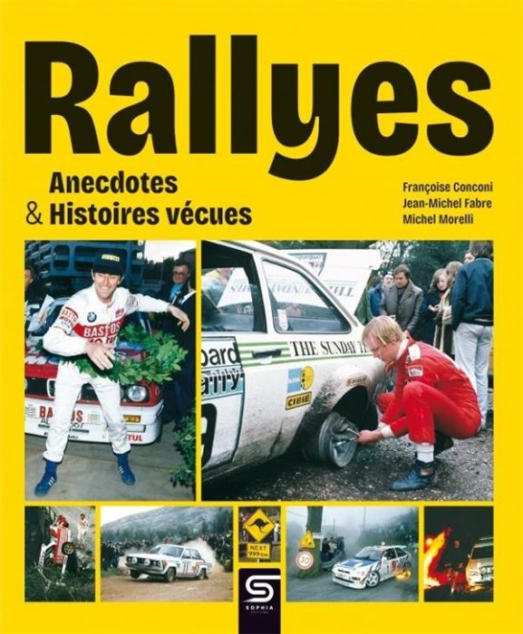 Emprunter Rallyes. Anecdotes & histoires vécues, 4e édition livre