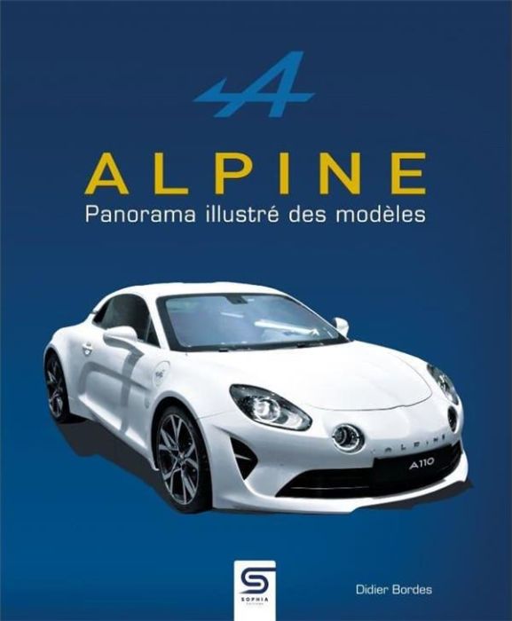 Emprunter Alpine, panorama illustré des modèles livre