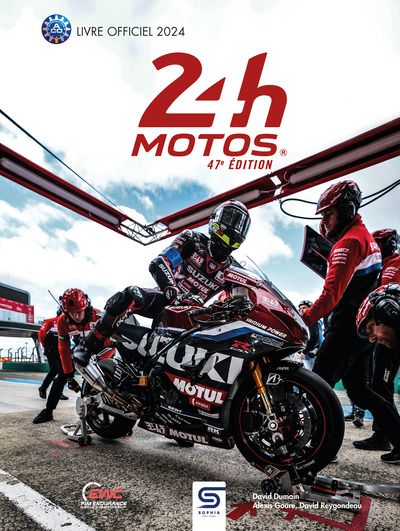 Emprunter Les 24 heures motos. Edition 2024 livre