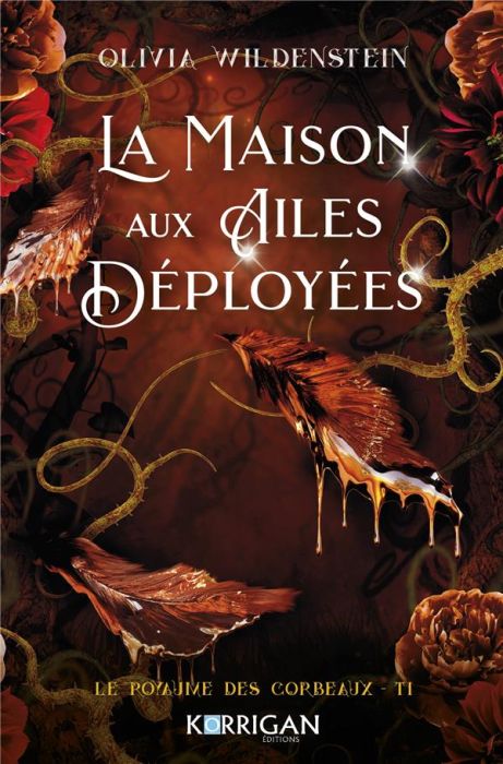 Emprunter Le royaume des corbeaux Tome 1 : La maison aux ailes déployées. Edition collector livre