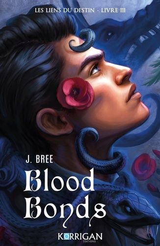 Emprunter Les Liens du destin Tome 3 : Blood Bonds livre