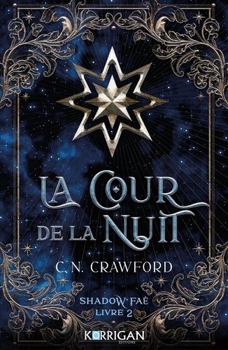 Emprunter Shadow Faé Tome 2 : La cour de la nuit livre