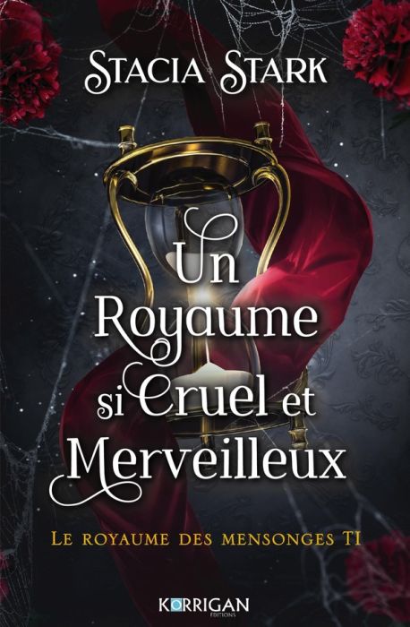 Emprunter Le royaume des mensonges Tome 1 : Un royaume si cruel et merveilleux livre