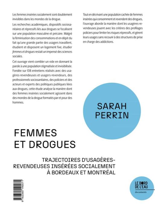 Emprunter Femmes et drogues. Trajectoires d'usagères-revendeuses insérées socialement à Bordeaux et Montréal livre