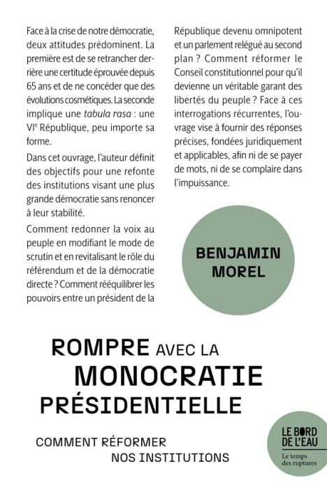 Emprunter Rompre avec la monocratie présidentielle. Comment réformer nos institutions livre