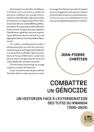 Emprunter Combattre un génocide. Un historien face à l'extermination des Tutsi du Rwanda (1990-2024) livre