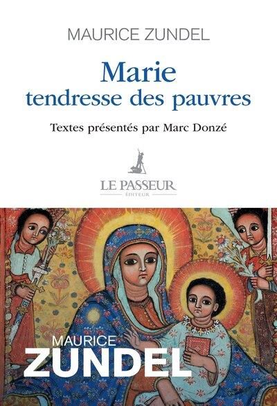 Emprunter Marie, tendresse des pauvres livre