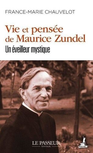 Emprunter Vie et pensée de Maurice Zundel. Un éveilleur mystique livre