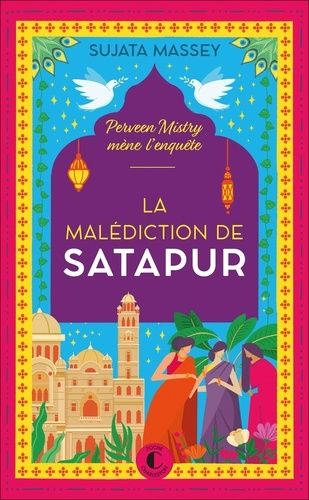 Emprunter Une aventure de Perveen Mistry/02/La Malédiction de Satapur livre