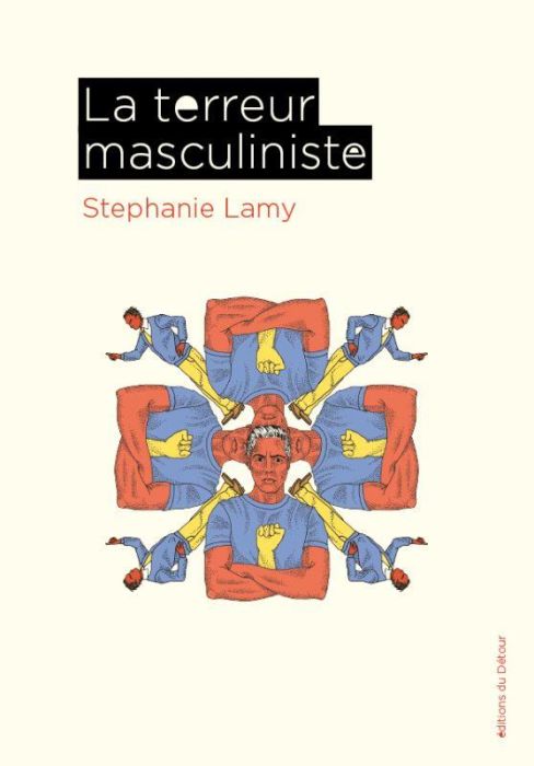 Emprunter La terreur masculiniste livre