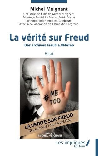 Emprunter La vérité sur Freud. Des archives Freud à # metoo livre