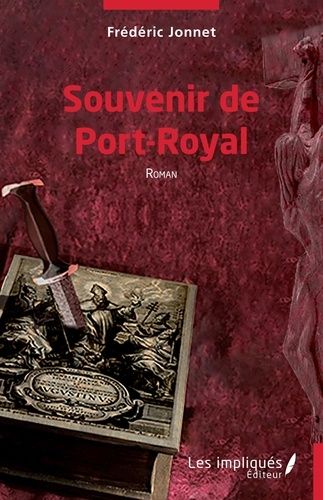 Emprunter Souvenir de Port-Royal. Roman livre