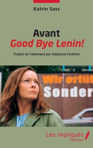 Emprunter Avant Good Bye Lenin! livre