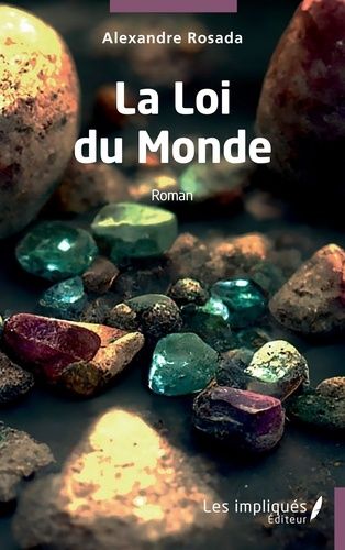 Emprunter La Loi du Monde livre