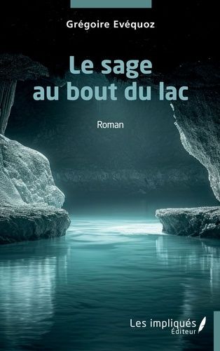 Emprunter Le sage au bout du lac livre