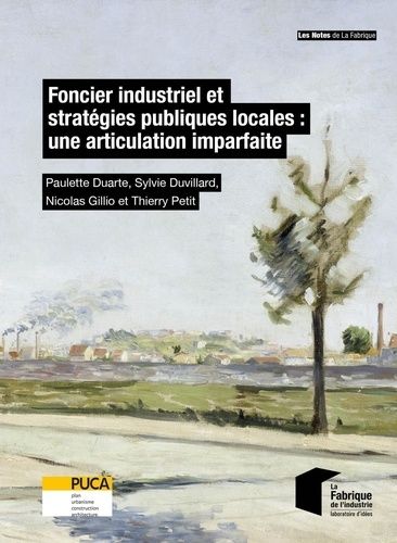 Emprunter Foncier industriel et stratégies publiques locales : une articulation imparfaite livre