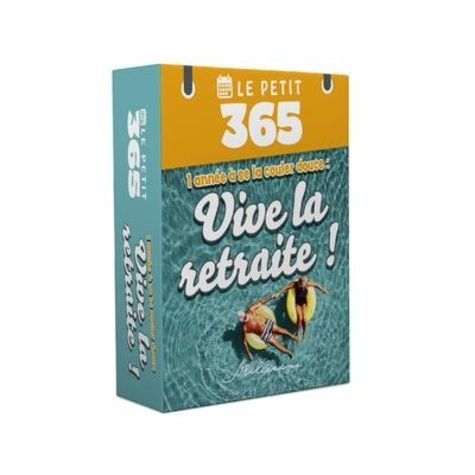 Emprunter Le petit 365 1 année à se la couler douce : Vive la retraite ! livre