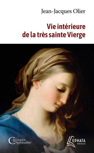 Emprunter Vie intérieure de la très sainte Vierge livre