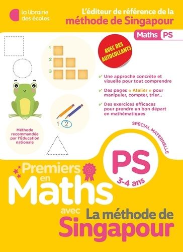 Emprunter Premiers pas en Maths avec la méthode de Singapour. PS, 3-4 ans livre