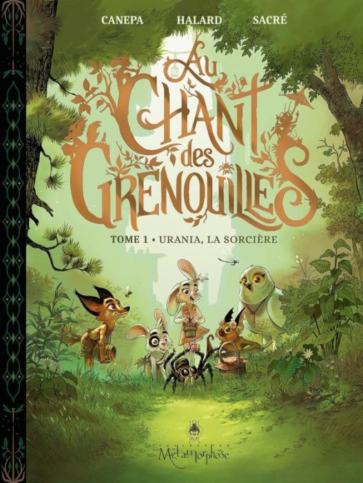 Emprunter Au chant des grenouilles Tome 1 : Urania, la sorcière livre