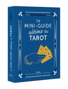 Emprunter Le mini-guide ultime du Tarot livre