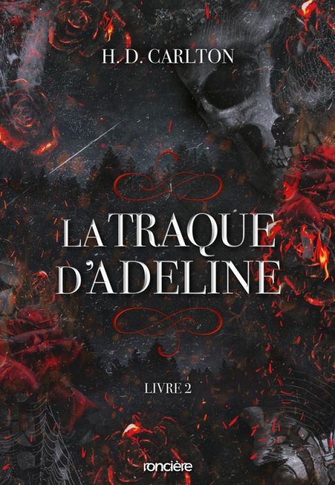 Emprunter La traque Adeline. Tome 2 livre