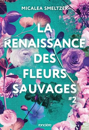 Emprunter La renaissance des fleurs sauvages livre