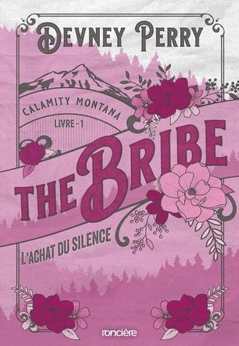 Emprunter Calamity Montana Livre 1 The bribe - L'achat du silence livre