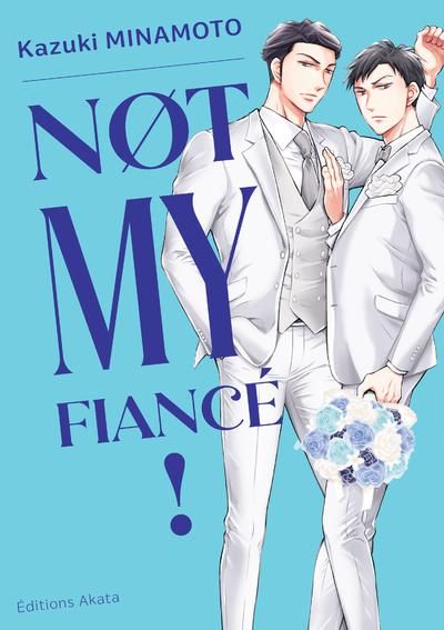 Emprunter Not My Fiancé ! livre