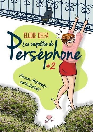 Emprunter Les enquêtes de Perséphone Tome 2 : En mai, disparaît qui te déplaît livre