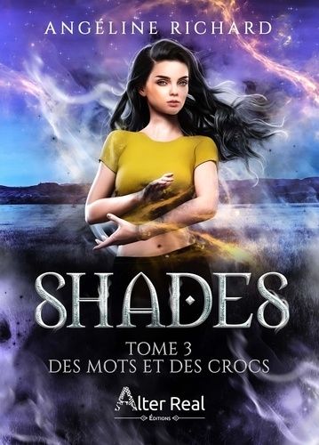 Emprunter Shades Tome 3 : Des mots et des crocs livre