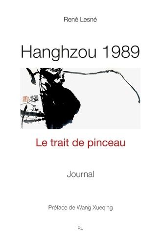 Emprunter Hangzhou 1989, le trait de pinceau livre