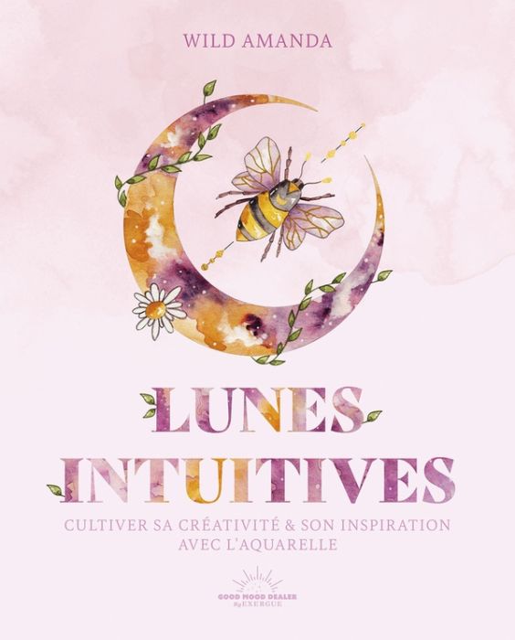 Emprunter Lunes intuitives - Cultiver sa créativité & son inspiration avec l'aquarelle livre