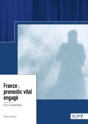 Emprunter France. Pronostic vital engagé livre