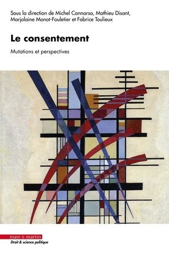 Emprunter Le consentement. Mutations et perspectives livre