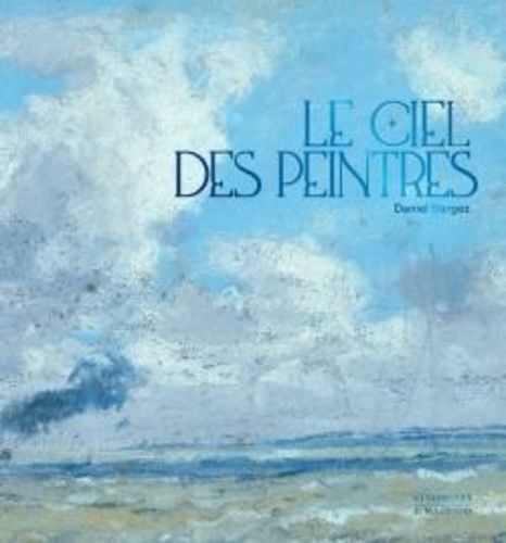 Emprunter Le ciel des peintres livre