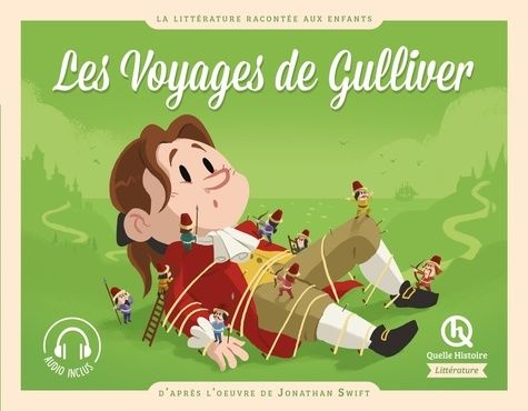 Emprunter Les Voyages de Gulliver. D'après l'oeuvre de Jonathan Swift livre