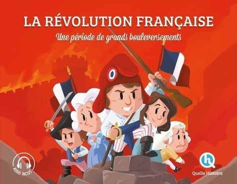 Emprunter La Révolution française. Une période de grands bouleversements livre