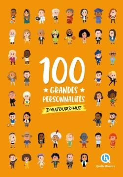 Emprunter 100 grandes personnalités d'aujourd'hui livre