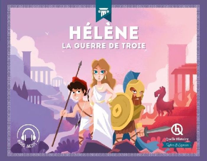 Emprunter Hélène. La guerre de Troie, avec 1 QR code livre