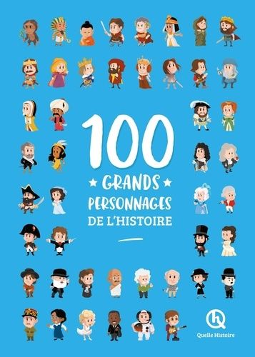 Emprunter 100 grands personnages de l'histoire livre