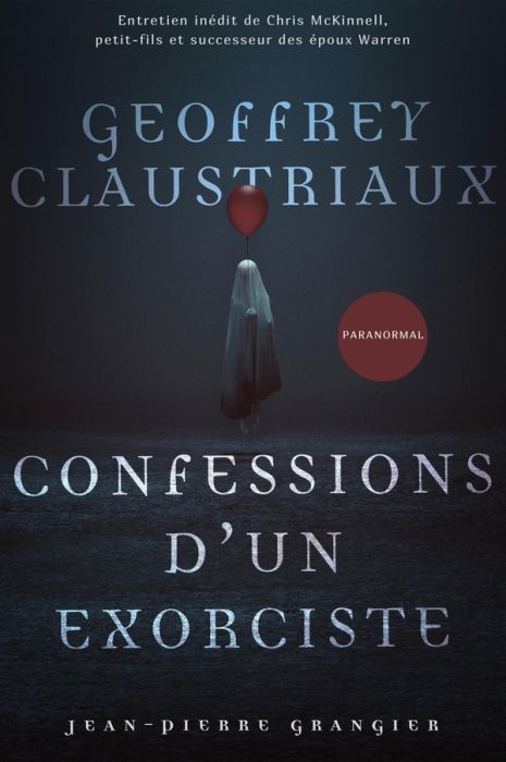 Emprunter Confessions d'un exorciste. Un an aux côtés de Jean-Pierre Grangier livre