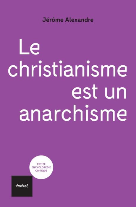 Emprunter Le christianisme est un anarchisme livre