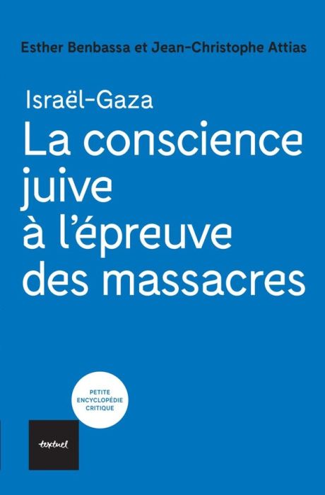 Emprunter Israël-Gaza. La conscience juive à l'épreuve des massacres livre