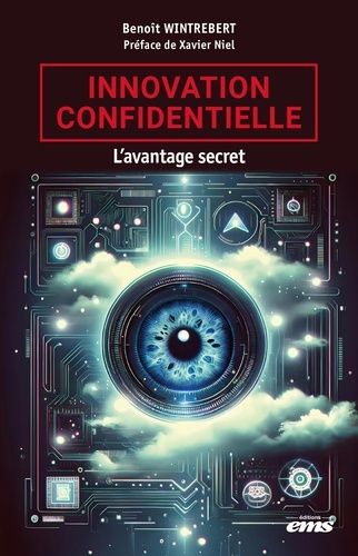 Emprunter Innovation confidentielle. L'avantage secret livre